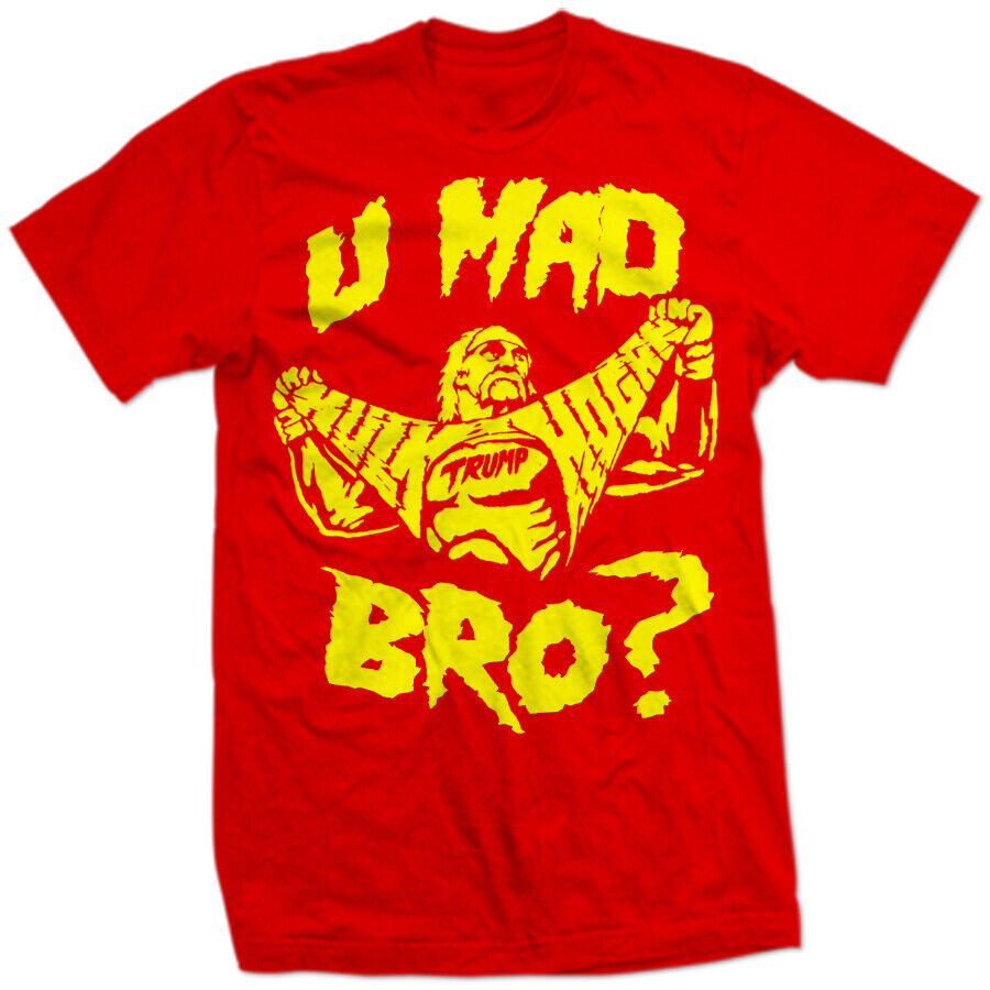 HULK HOGAN ANGRY About Trump Shooting "YOU MAD BRO?" Internet Meme pissed SHIRT