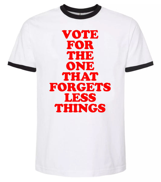 VOTE FOR THE ONE THAT FORGETS LESS THINGS Funny President TRUMP VS BIDEN SHIRT