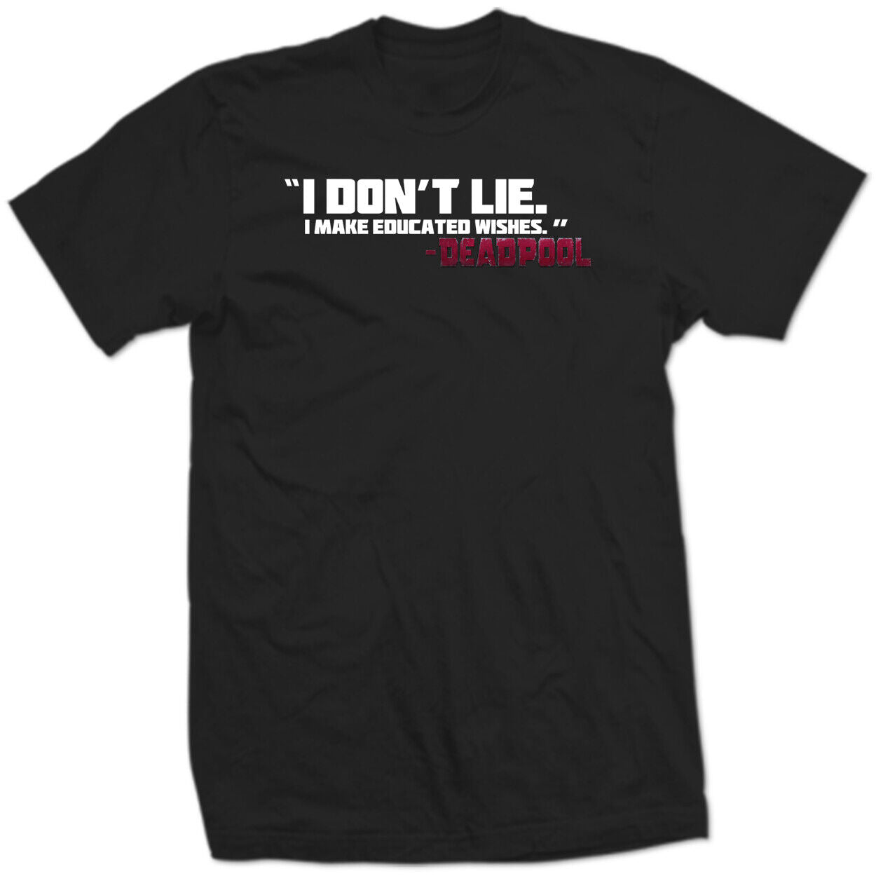 I DON'T LIE TELL EDUCATED WISHES DEADPOOL & WOLVERINE Movie FUNNY Marvel SHIRT