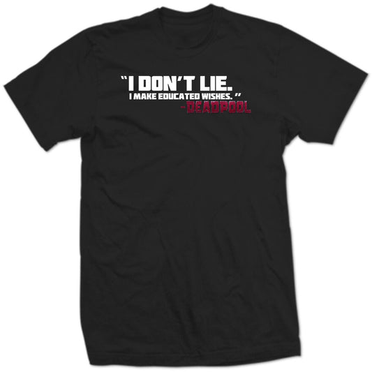 I DON'T LIE TELL EDUCATED WISHES DEADPOOL & WOLVERINE Movie FUNNY Marvel SHIRT