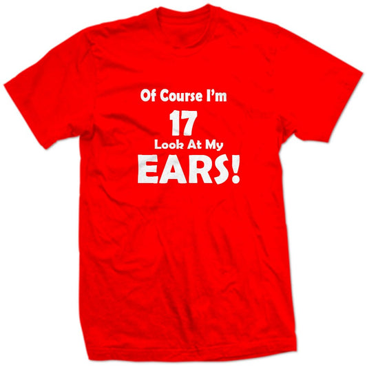 I Swear Officer, I Thought She was 17 Look at those Ears How Old Are You? I LoVE YoUR EaRS! Funny President Funny Meme Viral Creepy SHIRT