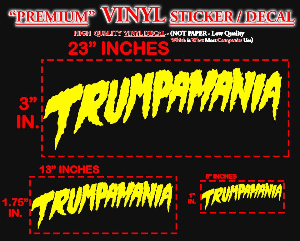 Hulk Hogan TRuMP PRESiDENTIAL TRuMPMANIA ReTRO HULK HOGAN Old School new Red shirt PREMIUM ViNYL STiCKER DeCAL Adesive All Sizes Lettering