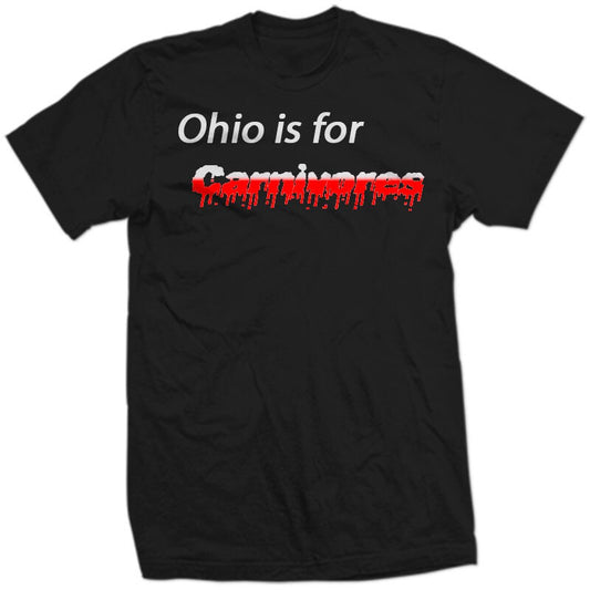 OHIO is FoR CaRNIVORES bloody drips & canibals meat eaters People eating PeTS OHIO Cats Dogs President Presidential kamala blood Trump SHIRT